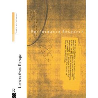 Performance Research: Letters from Europe