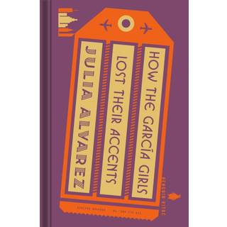 How the Garc a Girls Lost Their Accents