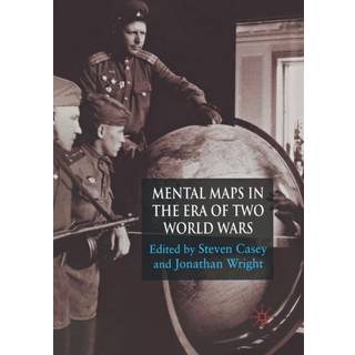Mental Maps in the Era of Two World Wars