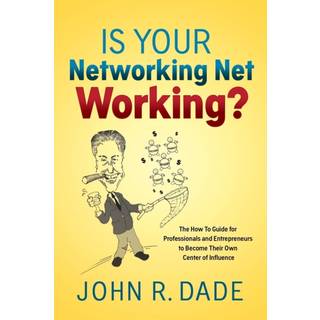 Is Your Networking Net Working?