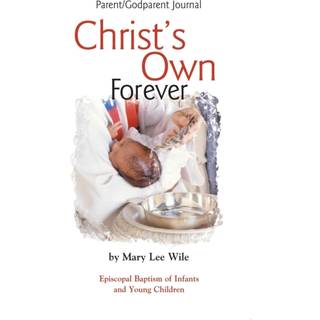 Christ's Own Forever