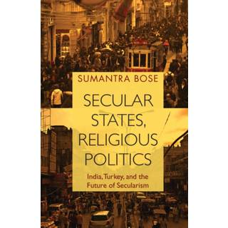 Secular States, Religious Politics