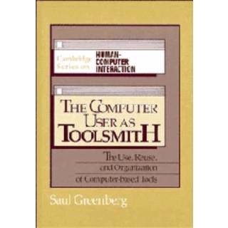 The Computer User as Toolsmith