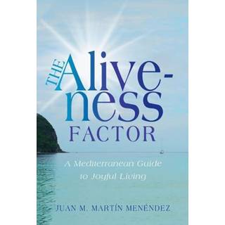 The Aliveness Factor