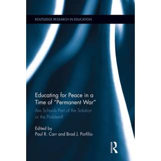 Educating for Peace in a Time of Permanent War