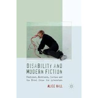 Disability and Modern Fiction