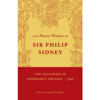 The Countesse of Pembroke's 'Arcadia': Volume 1