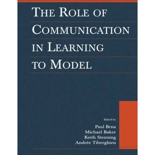 The Role of Communication in Learning To Model