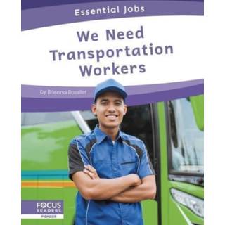 We Need Transportation Workers