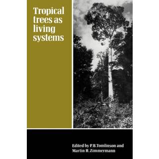Tropical Trees as Living Systems