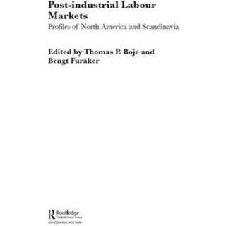 Post-industrial Labour Markets