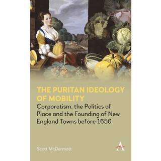 The Puritan Ideology of Mobility