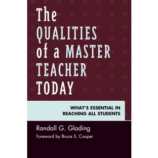 The Qualities of a Master Teacher Today