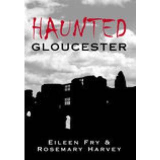 Haunted Gloucester