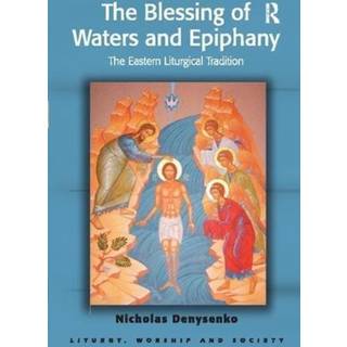 The Blessing of Waters and Epiphany