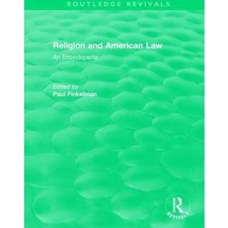 Routledge Revivals: Religion and American Law (2006)