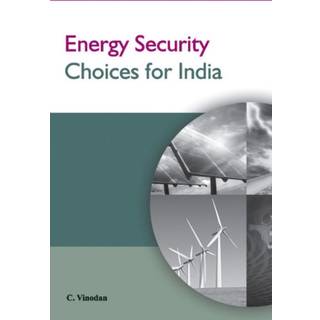 Energy Security Choices for India