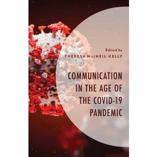 Communication in the Age of the COVID-19 Pandemic