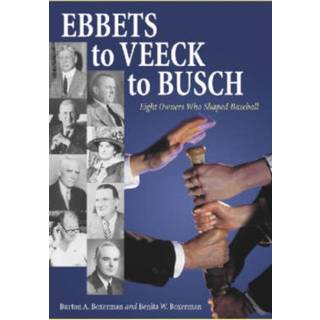 Ebbets to Veeck to Busch