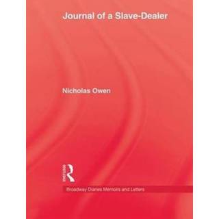 Journal Of A Slave-Dealer