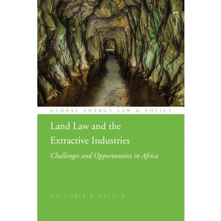 Land Law and the Extractive Industries
