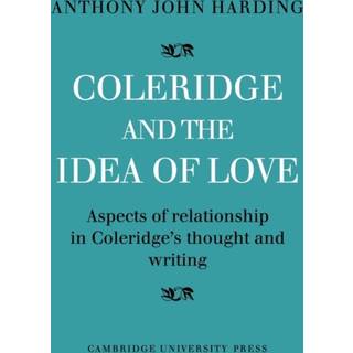Coleridge and the Idea of Love