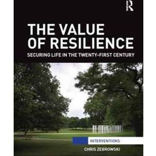 The Value of Resilience