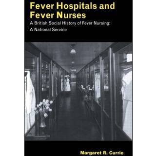 Fever Hospitals and Fever Nurses