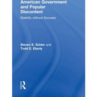 American Government and Popular Discontent