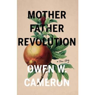 Mother Father Revolution