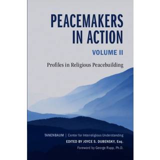 Peacemakers in Action: Volume 2