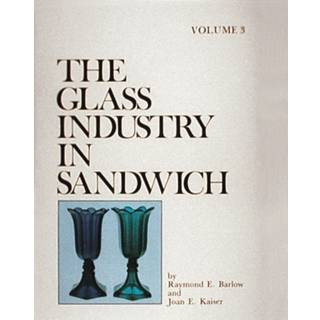 The Glass Industry in Sandwich