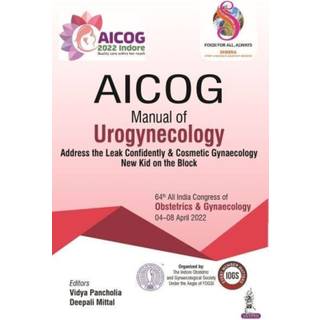 AICOG Manual of Urogynecology