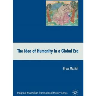 The Idea of Humanity in a Global Era