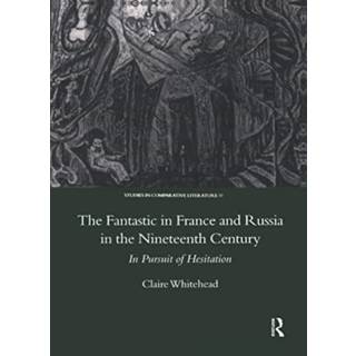 The Fantastic in France and Russia in the 19th Century