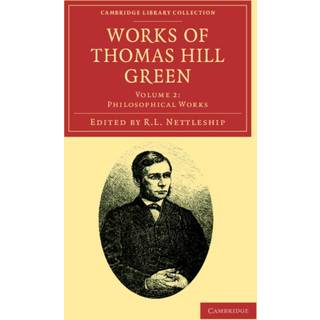 Works of Thomas Hill Green