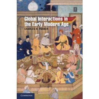 Global Interactions in the Early Modern Age, 1400–1800