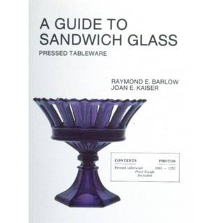 A Guide To Sandwich Glass