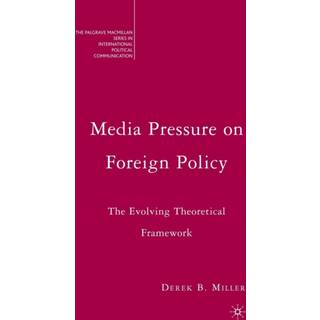 Media Pressure on Foreign Policy
