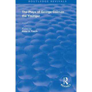 The Plays of George Colman the Younger