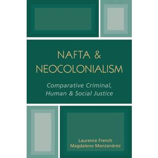 NAFTA & Neocolonialism