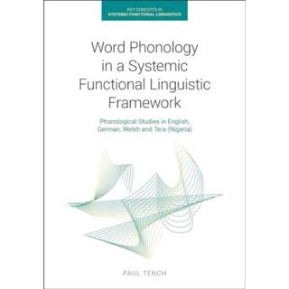 Word Phonology in a Systemic Functional Linguistic Framework