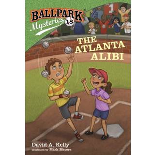 Ballpark Mysteries #18: The Atlanta Alibi
