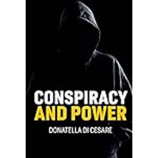 Conspiracy and Power