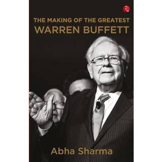 The Making of The Greatest Warren Buffett