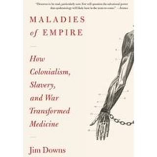 Maladies of Empire