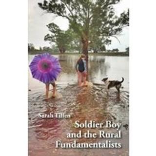 Soldier Boy and the Rural Fundamentalists