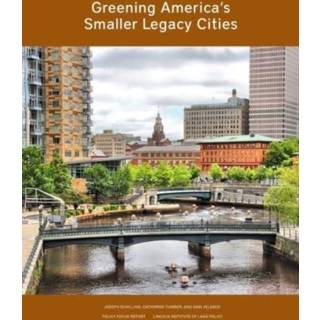 Greening America’s Smaller Legacy Cities