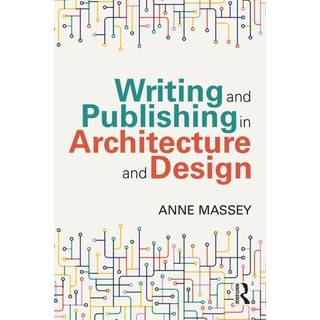 Writing and Publishing in Architecture and Design