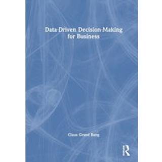 Data-Driven Decision-Making for Business